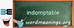 WordMeaning blackboard for indomptable